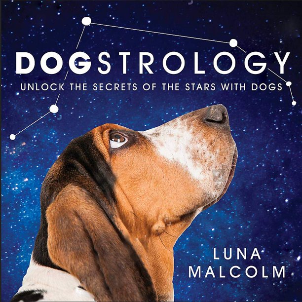 Dogstrology: Descubre los secretos de las estrellas con los perros – Grand Central Publishing