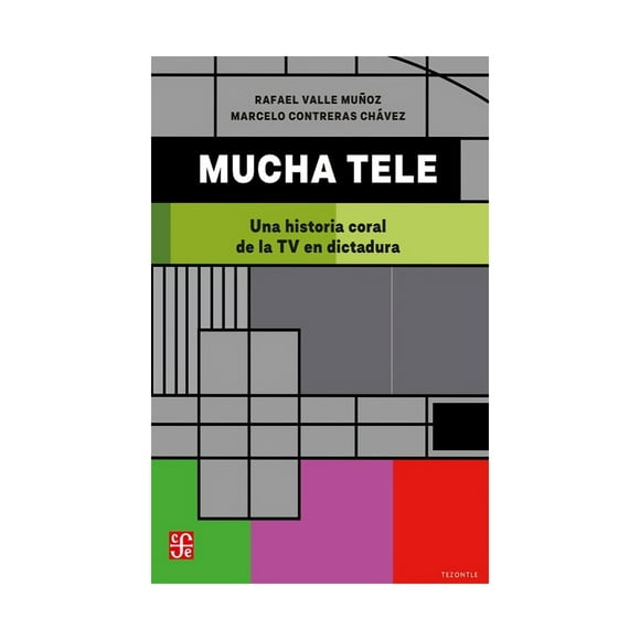 Mucha Tele Una Historia Coral De La Tv En Dictadura 367