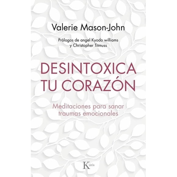 Libro Desintoxica Tu Corazón. Envío Gratis