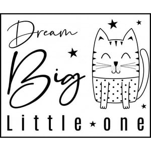 Rienda Libre Graphics - Decomural Dream Big Kitten Ws-51298