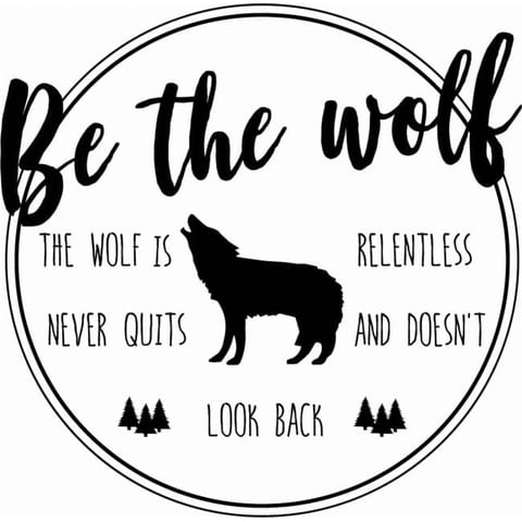 Rienda Libre Graphics - Decomural Be The Wolf Inspirational Ws-41488