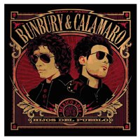 Grupo Laser Disc - Vinilo Bunbury & Calamaro/ Hijos Del Pueblo 1Lp