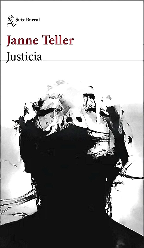 Seix Barral - Libro Justicia - Janne Teller
