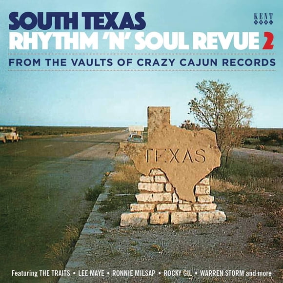 CD KENT South Texas Rhythm & Soul Revue Various