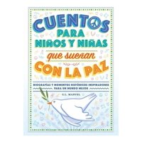 Duomo - Cuentos Para Niños Y Niñas Que Sueñan Con La Paz - G. Marvel