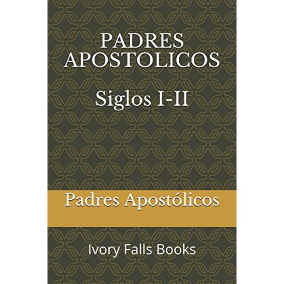 Padres Apostólicos, siglos I-II, edición en español