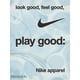 thumbnail image 1 of Look Good, Feel Good, Play Good: Nike Apparel, 1 of 5