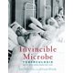 thumbnail image 1 of Libro Clarion Microbio Invencible: Tuberculosis y la Búsqueda Incesante de una Cura, 1 of 1