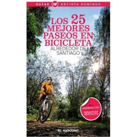 El Mercurio - Los 25 Mejores Paseos En Bicicleta Alrededor De Santiago