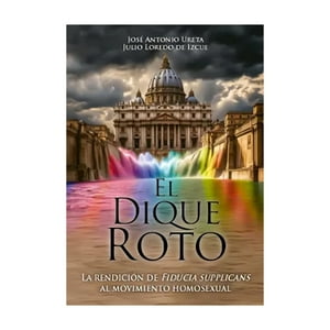 Tradicion Y Accion - Libro El Dique Roto / 599