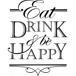 Rienda Libre Graphics - Decomural Eat Drink Be Happy Ws-46230