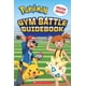 thumbnail image 1 of Libro Scholastic Pokémon: Guía de combate de gimnasio, 1 of 1