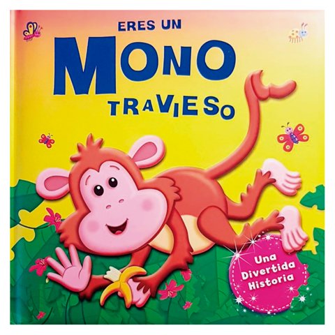 Manolito Books - Libro Eres Un Mono Travieso