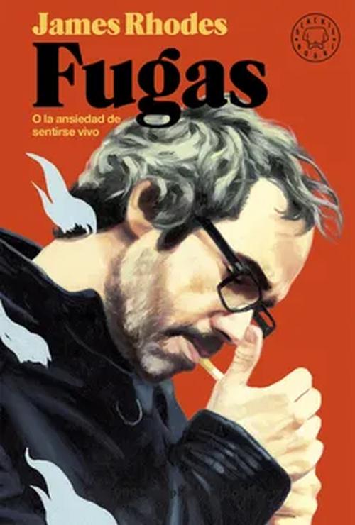 Blackie Books - Libro Fugas - James Rhodes