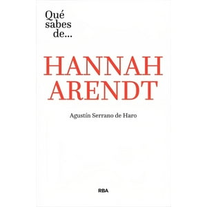 Rba - Que Sabes De Annah Arendt