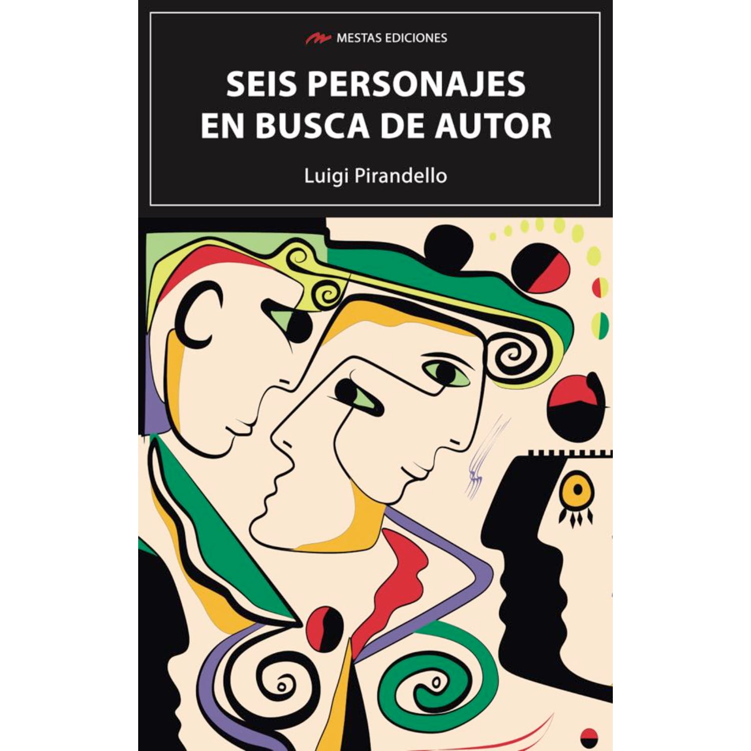 Mestas Ediciones - Libro Seis Personajes En Busca De Autor