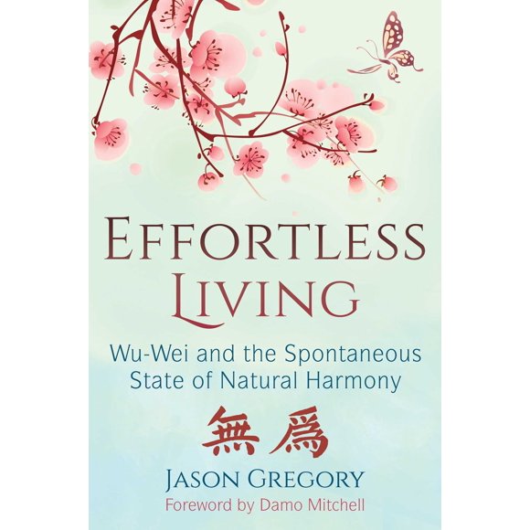 Libro Simon & Schuster – Vida sin Esfuerzo: Wu-Wei y el Estado Espontáneo de Armonía Natural