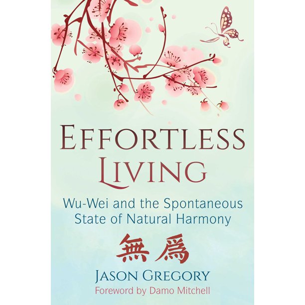 Libro Simon & Schuster – Vida sin Esfuerzo: Wu-Wei y el Estado Espontáneo de Armonía Natural