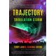 thumbnail image 1 of Defender Publishing – TRAJECTORY: Seguimiento de la Tormenta de la Tribulación que se Aproxima, 1 of 1