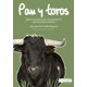 thumbnail image 1 of Libro Pan Y Toros Breve Historia Del Pensamiento Antitaurino De Codina Segovia Juan Ignacio, 1 of 1