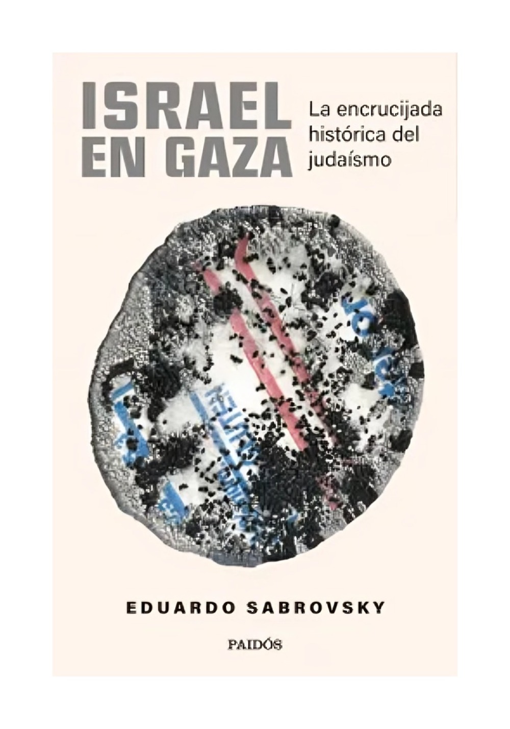 Paidós - Libro Israel En Gaza 324