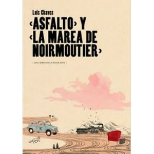 Libros De La Mujer Rota - Libro Asfalto Y La Marea De Noirmoutier /557
