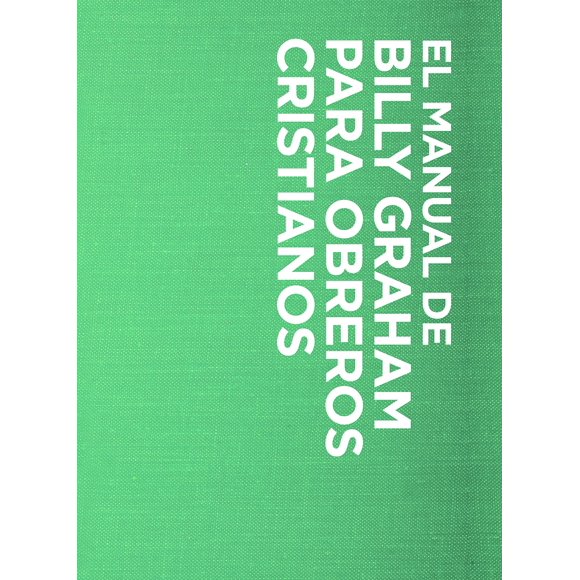 Libro Spanish House Manual de Billy Graham para obreros cristianos