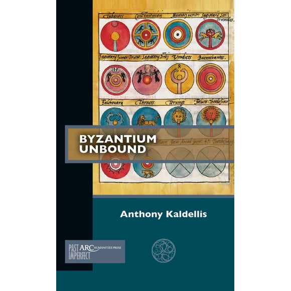 Libro ARC Humanities Press: Byzantium Unbound