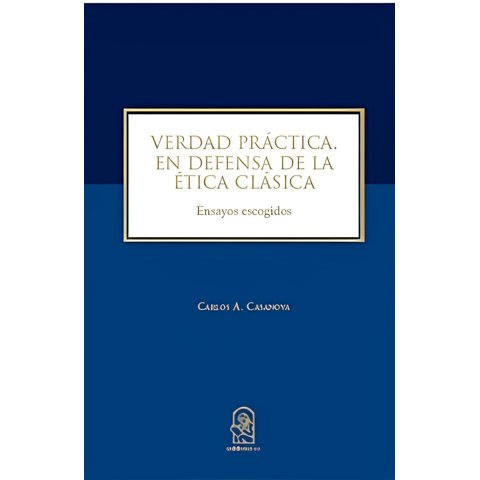 Ediciones Uc - Verdad Práctica-En Defensa De La Etica Clásica