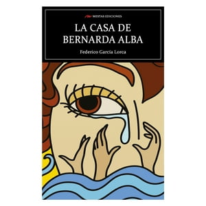 Mestas Ediciones - Libro La Casa De Bernarda Alba