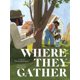 thumbnail image 1 of Libro Atheneum Books for Young Readers: Where They Gather, 1 of 1