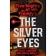 thumbnail image 1 of Libro Scholastic The Silver Eyes: Cinco noches en Freddy's, 1 of 1