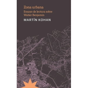 Big Sur - Libro Zona Urbana - Martín Kohan