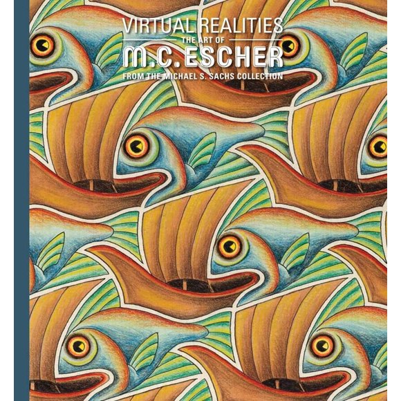 Realidades Virtuales: El Arte de M. C. Escher (Colección Michael S. Sachs) – Yale University Press