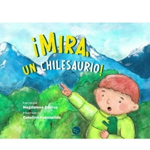 Trayecto Comunicaciones - Mira, Un Chilesaurio Blanco