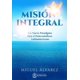thumbnail image 1 of Libro Misión Integral Un Nuevo Paradigma Pentecostalismo, 1 of 1