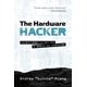 thumbnail image 1 of El Hacker de Hardware: Aventuras en la Creación y Destrucción de Hardware, 1 of 1