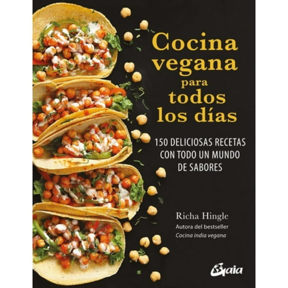 Libro Cocina Vegana Para Todos Los Días - Richa Hingle
