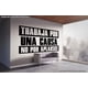 thumbnail image 3 of Frase Deco Trabaja Por Una Causa No Por Aplausos FR-11069, 3 of 3