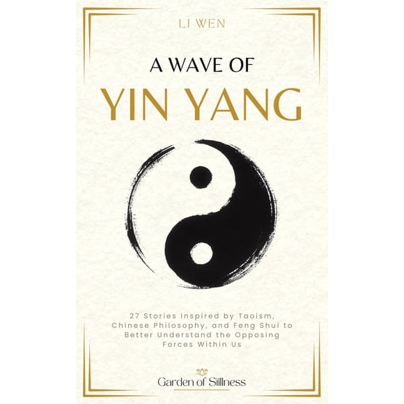 Una ola de Yin Yang: 27 historias inspiradas en el taoísmo