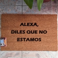 Morlan - Tapete Limpia Pies Personalizado Alexa Diles Que No Estamos