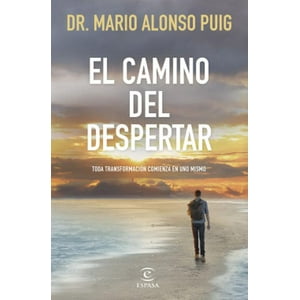 Espasa - Libro El Camino Del Despertar - Mario Alonso Puig -