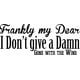 thumbnail image 1 of Decomural Frankly My Dear Gone With The Wind WS-43994, 1 of 2