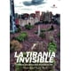 thumbnail image 1 of Libro La tiranía invisible Grupo Editorial Círculo Rojo S.L., 1 of 1