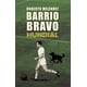 thumbnail image 1 of Barrio Bravo Mundial, 1 of 3