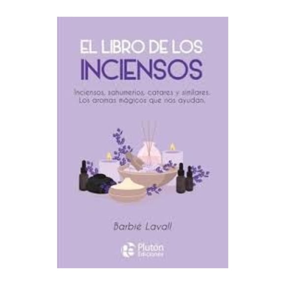 El Libro De Los Inciensos