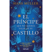 Kepler - Libro El Príncipe Que No Quería Salir De Su Castillo