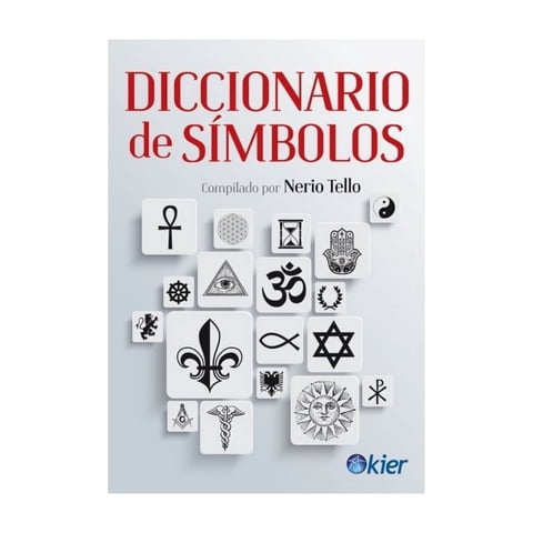 Kier - Libro Diccionario De Símbolos - Nerio Tello