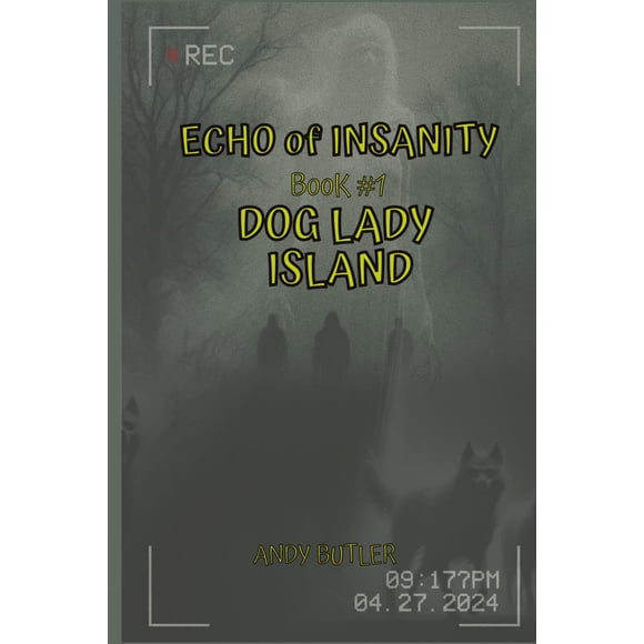 Libro Echo Of Insanity Dog Lady Island De Andy Butler