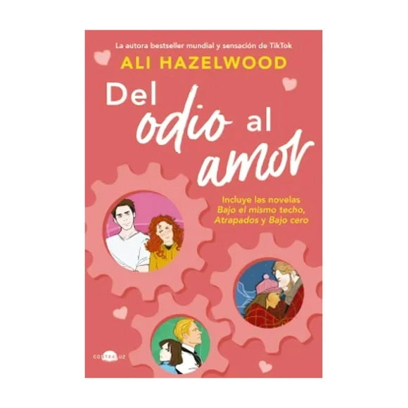 LIBRO DEL ODIO AL AMOR - ALI HAZELWOOD